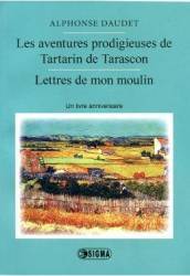 Les aventures prodigieuses de tartarin de tarascon lettres de mon moulin - alphonse daudet - france