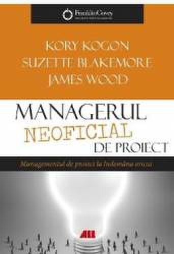 Managerul neoficial de proiect - Kory Kogon Suzette Blakemore