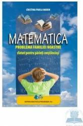 Matematica Problema Familiei Noastre - Cristina Paula Marin