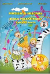 Muzica si miscare - Clasa pregatitoare - Caiet de lucru + CD - A. Grigore C. Ipate-Toma M. Raicu