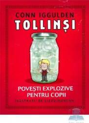 Tollinsi. povesti explozive pentru copii - conn iggulden
