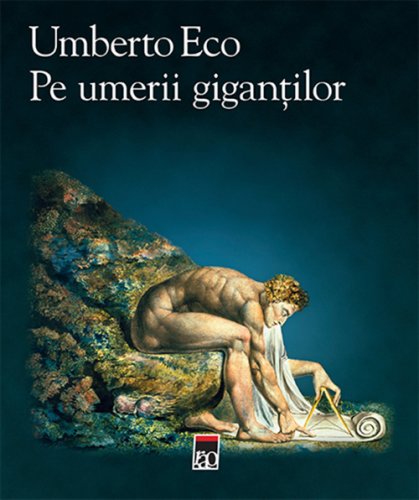 Pe umerii gigantilor, Umberto Eco
