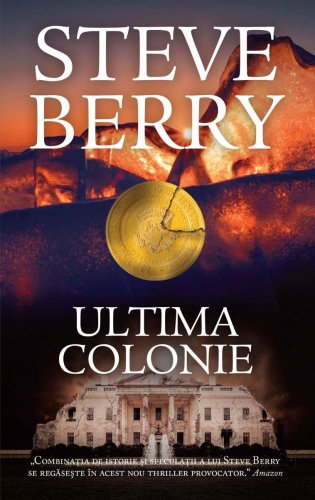 Ultima colonie, Steve Berry