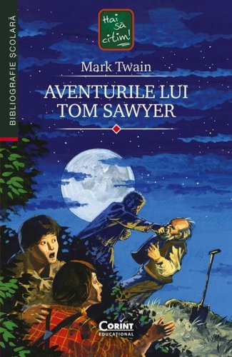 Aventurile lui Tom Sawyer - Paperback brosat - Mark Twain - Corint