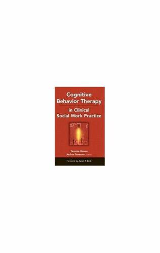 Cognitive behavior therapy in clinical social work practice