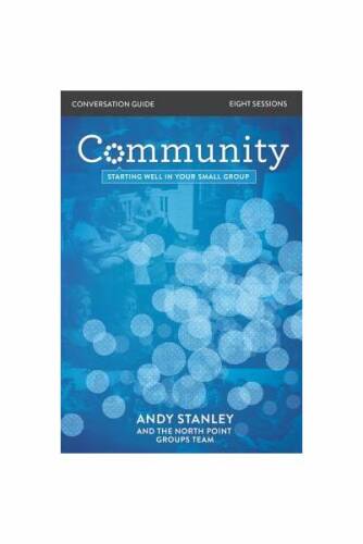 Community conversation guide: starting well in your small group
