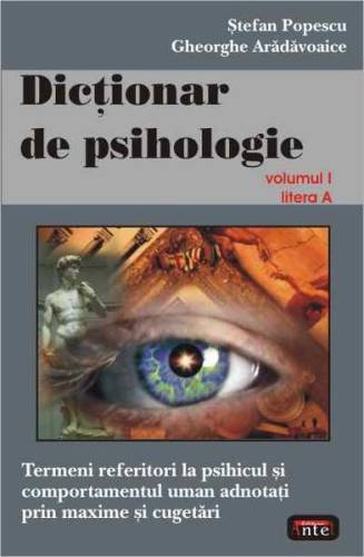 Dicţionar de psihologie (Vol. I)
