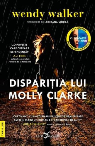 Dispariția lui Molly Clarke - Paperback brosat - Wendy Walker - Leda