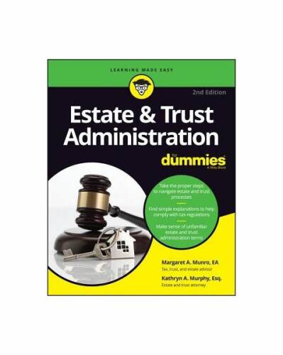 Estate & trust administration for dummies