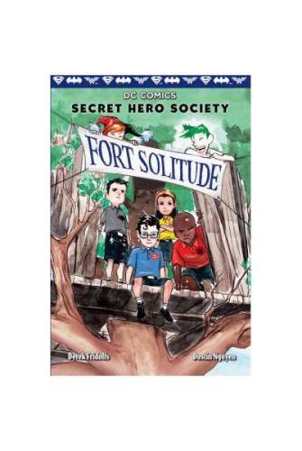 Fort solitude (dc comics: secret hero society #2)
