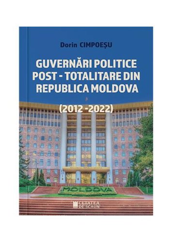 Guvernări politice post-totalitare din Republica Molfo - Paperback brosat - Dorin Cimpoeșu - Cetatea de Scaun
