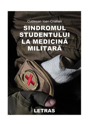 Sindromul studentului la medicina militară - Paperback brosat - Letras