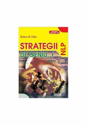 Strategii de geniu. nlp (vol. i)