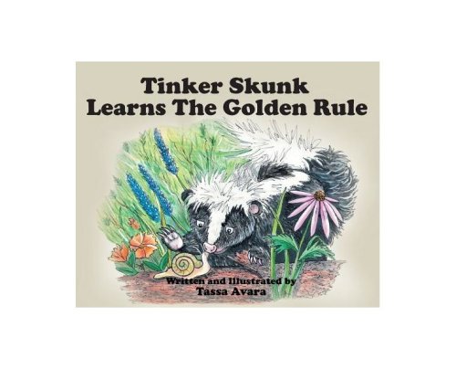 Tinker Skunk Learns the Golden Rule