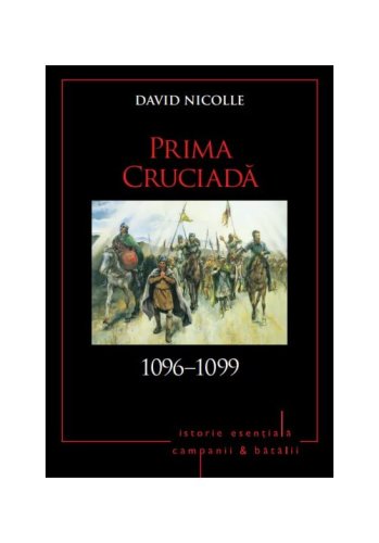Prima Cruciada. 1096-1099