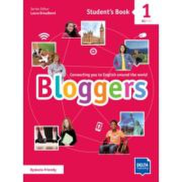 Bloggers 1 A1-A2 Student’s Book + Delta Augmented + Online Extras - Laura Broadbent