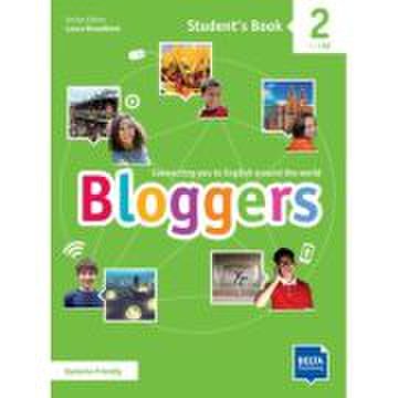Bloggers 2 A1-A2 Student’s Book + Delta Augmented + Online Extras - Laura Broadbent