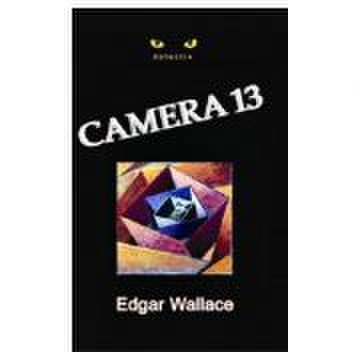 Camera 13 - edgar wallace