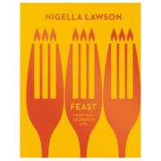 Feast - nigella lawson