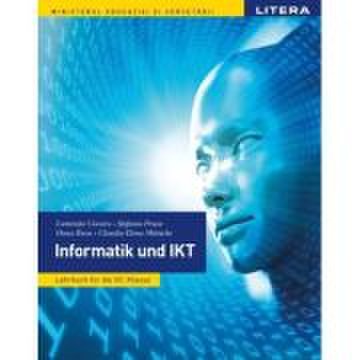 Informatica si TIC. Manual in limba germana. Clasa a 7-a - Luminita Ciocaru