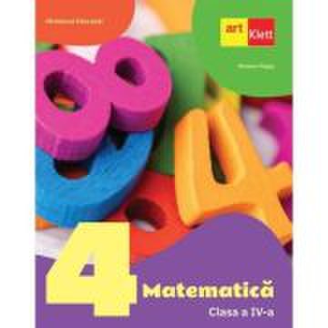 Matematica. Manual pentru clasa a 4-a - Mariana Mogos