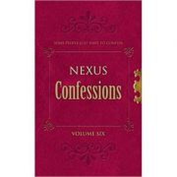 Nexus confessions. volume six - lindsay gordon, lance porter