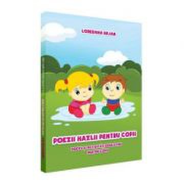 Poezii hazlii pentru copii - Loredana Bejan