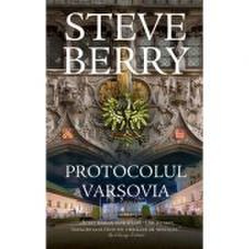 Protocolul Varsovia - Steve Berry, Glenn Cooper