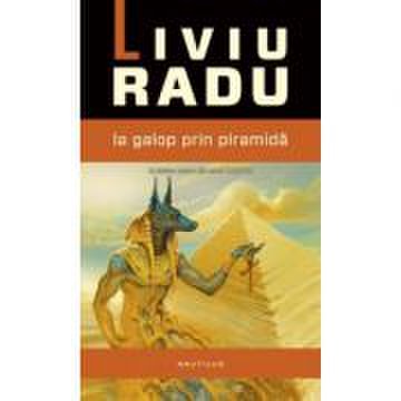 Taravik: La galop prin piramida - Liviu Radu