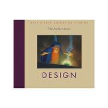 Walt disney animation studios - the archive series: design