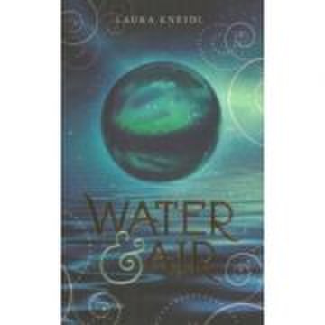 Water & Air - Laura Kneidl