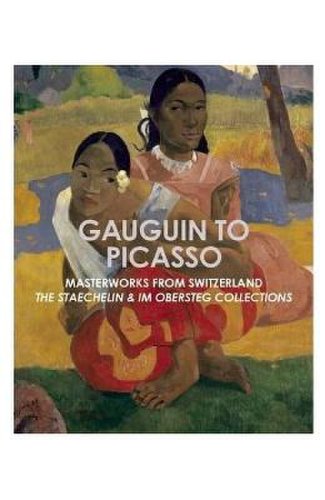 Gauguin to picasso - dorothy m. kosinski