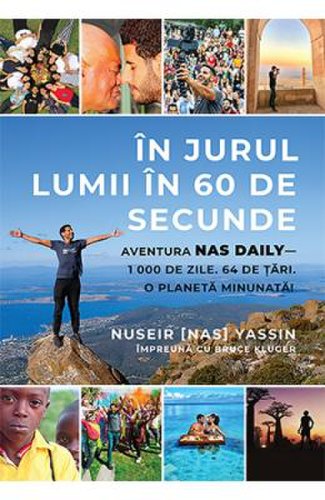 In jurul lumii in 60 de secunde - Nuseir Nas Yassin, Bruce Kluger