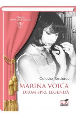 Marina voica, drum spre legenda - octavian ursulescu
