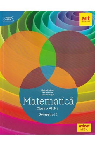 Matematica - Clasa 8. Sem.1 - Traseul albastru - Marius Perianu, Mircea Fianu, Dana Heuberger