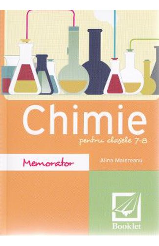 Memorator de chimie pentru clasele 7-8 - Alina Maiereanu