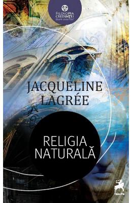 Religia naturala - Jacqueline Lagree