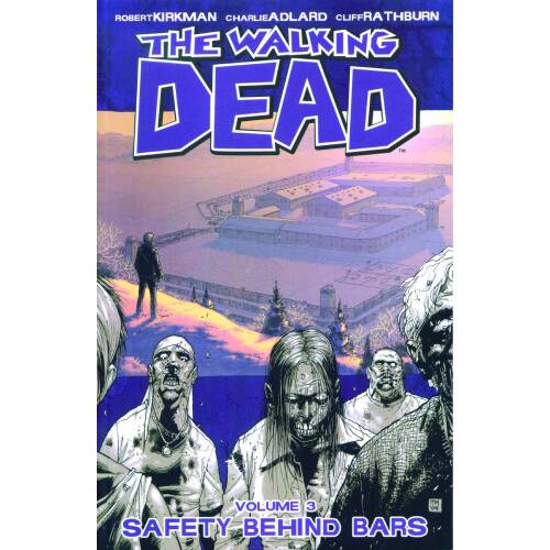 Walking Dead TP Vol 03 Safety Behind Bars