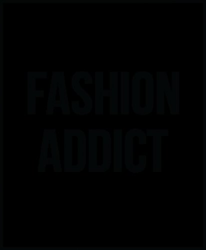 Fashion addict