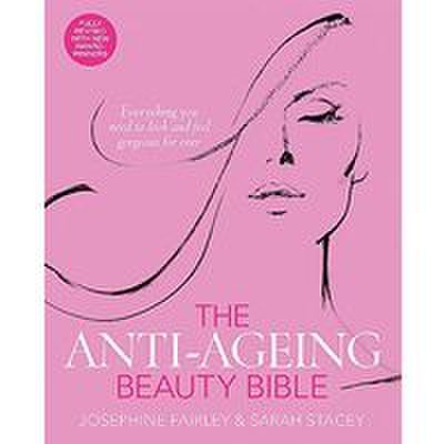Anti ageing beauty bible