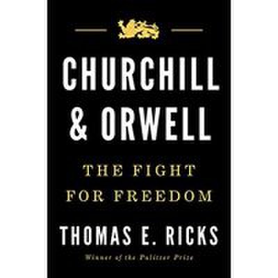 Churchill and orwell: the fight for freedom