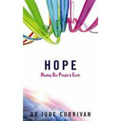 Hope : healing our people & earth
