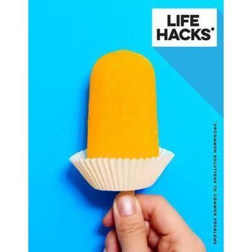 Life Hacks: Uncommon Solutions to Common Problems