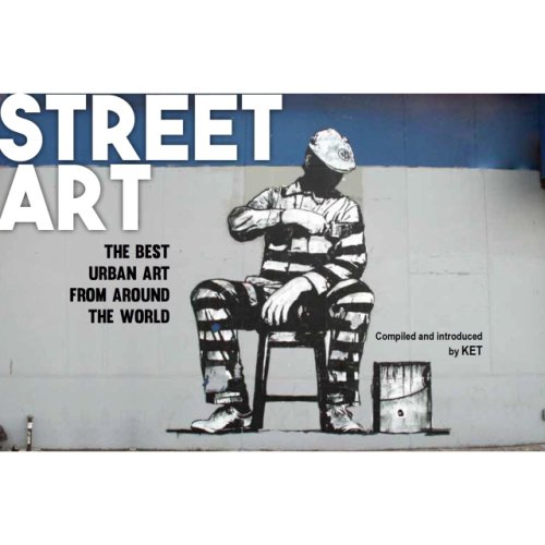 Street art: the best urban art from around the world