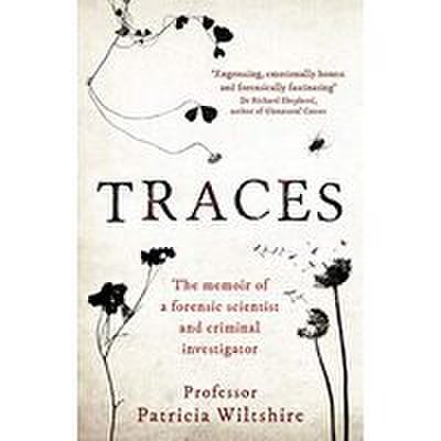 Traces: Every Body Leaves a Mark