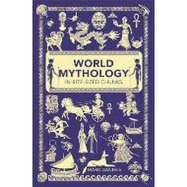 World Mythology in Bite-Sized Chunks, Mark Daniels
