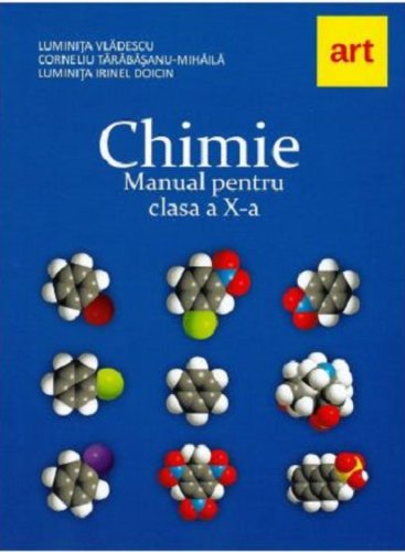 Chimie. Manual pentru clasa a 10-a - Luminita Irinel Doicin