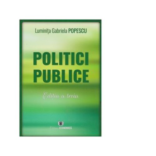 Politici publice editia a treia - luminita gabriela popescu