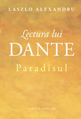 Lectura lui Dante. Paradisul
