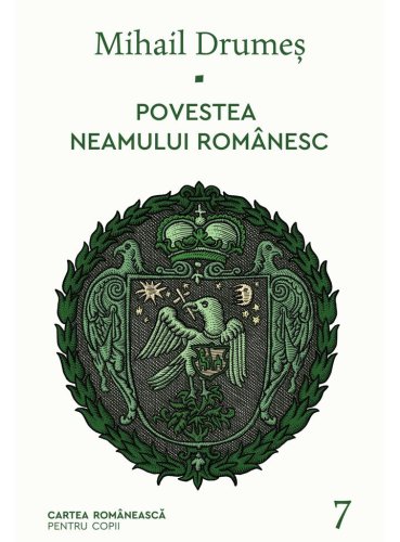 Povestea neamului românesc (vol. 7)